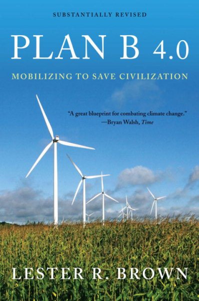 Plan B 4.0: Mobilizing to Save Civilization cover