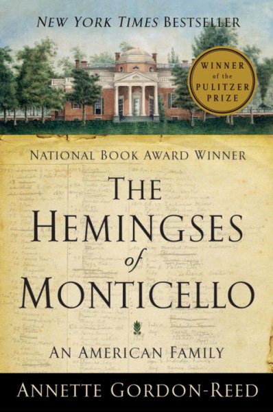 The Hemingses of Monticello: An American Family cover
