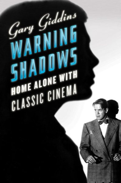 Warning Shadows: Home Alone with Classic Cinema cover