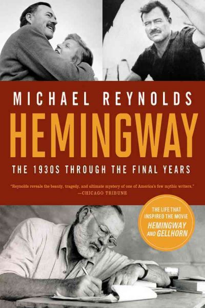 Hemingway: The 1930s through the Final Years (Movie Tie-in Editions) cover