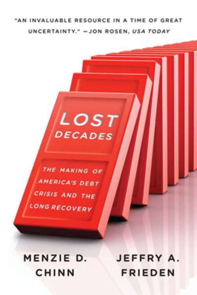 Lost Decades: The Making of America's Debt Crisis and the Long Recovery cover