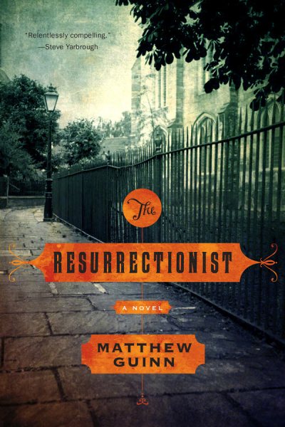The Resurrectionist: A Novel cover
