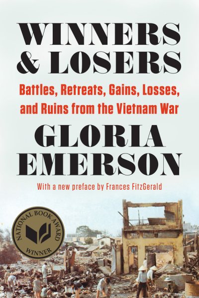 Winners & Losers: Battles, Retreats, Gains, Losses, and Ruins from the Vietnam War cover