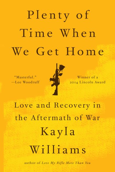 Plenty of Time When We Get Home: Love and Recovery in the Aftermath of War cover