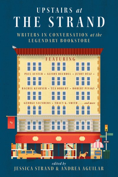 Upstairs at the Strand: Writers in Conversation at the Legendary Bookstore cover