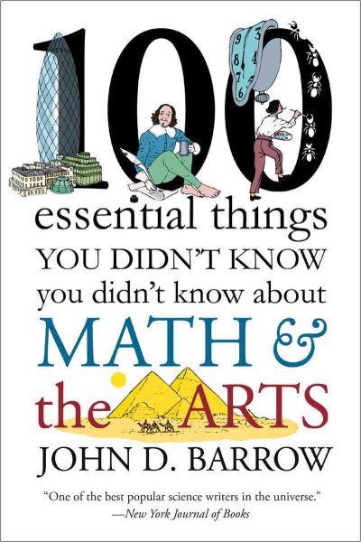 100 Essential Things You Didn't Know You Didn't Know about Math and the Arts cover