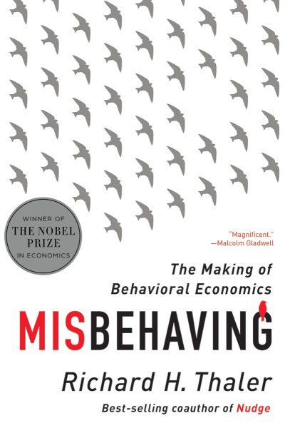 Misbehaving: The Making of Behavioral Economics cover