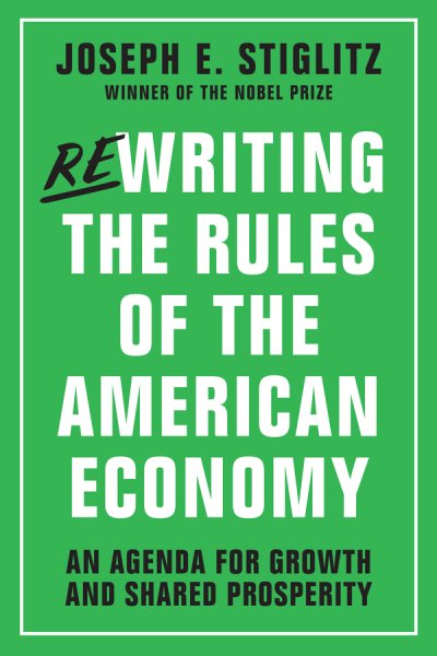 Rewriting the Rules of the American Economy: An Agenda for Growth and Shared Prosperity cover