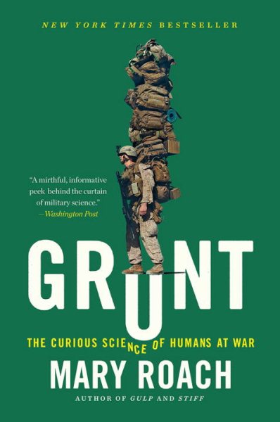 Grunt: The Curious Science of Humans at War cover
