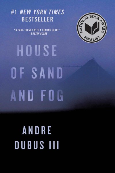 House of Sand and Fog: A Novel cover