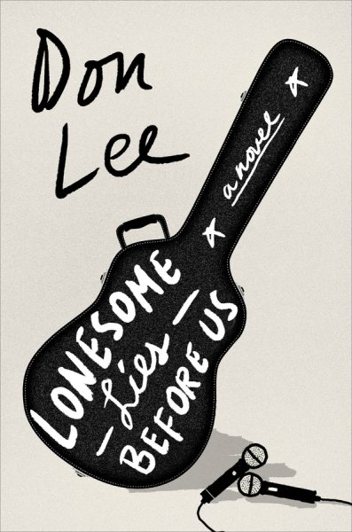 Lonesome Lies Before Us: A Novel cover