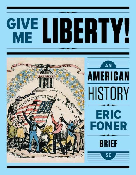 Give Me Liberty!: An American History cover