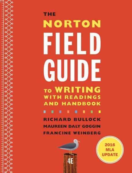 The Norton Field Guide to Writing with 2016 MLA Update: with Readings and Handbook cover