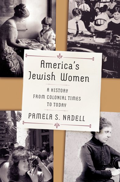 America's Jewish Women: A History from Colonial Times to Today cover