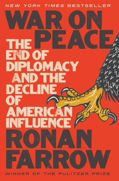 War on Peace: The End of Diplomacy and the Decline of American Influence cover
