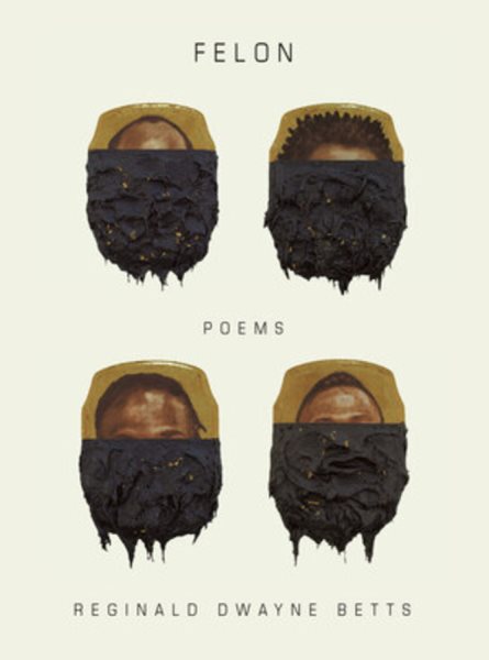 Felon: Poems cover