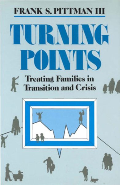 Turning Points: Treating Families in Transition and Crisis (Norton Professional Book) cover