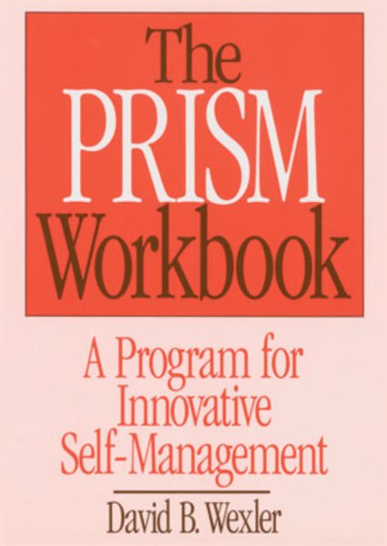 The PRISM Workbook: A Program for Innovative Self-Management (Norton Professional Books (Paperback)) cover
