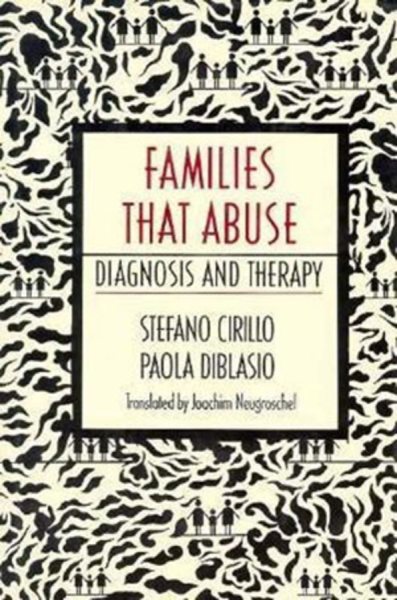 Families that Abuse: Diagnosis and Therapy cover