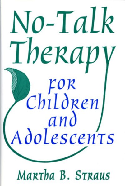 No-Talk Therapy for Children and Adolescents cover