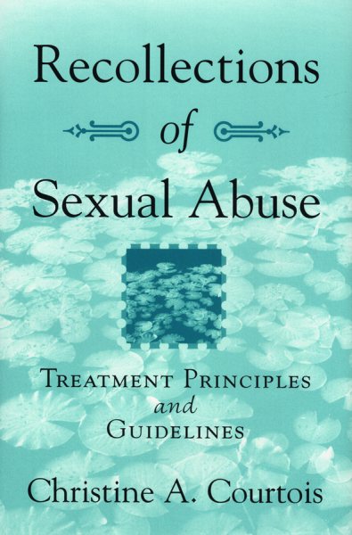 Recollections of Sexual Abuse: Treatment Principles and Guidelines cover
