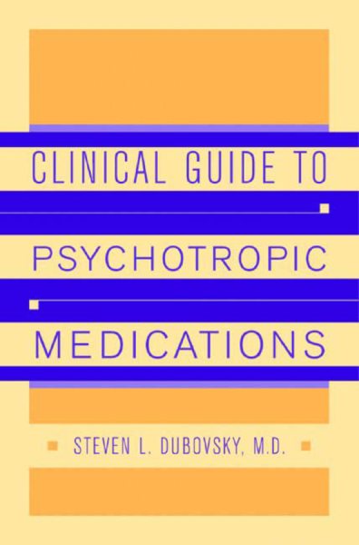 Clinical Guide to Psychotropic Medications cover