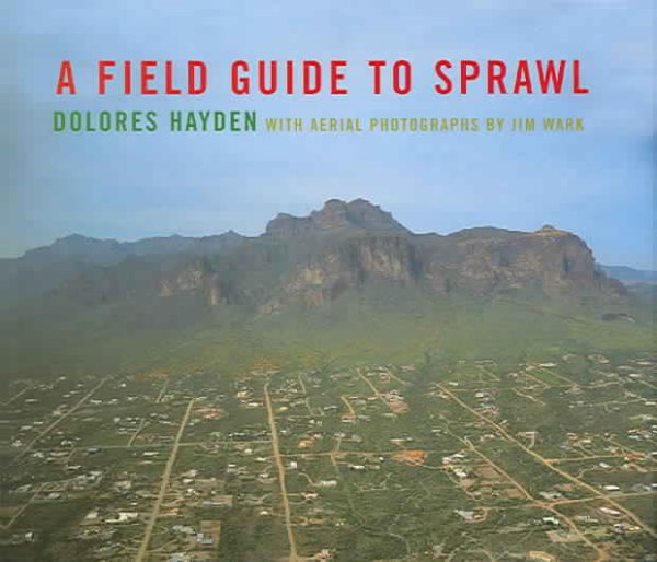 A Field Guide to Sprawl cover