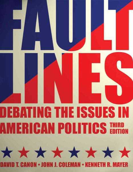 Faultlines: Debating the Issues in American Politics cover