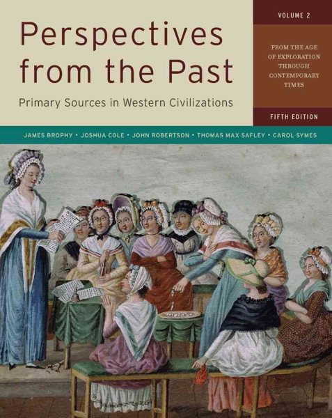 Perspectives from the Past: Primary Sources in Western Civilizations: From the Age of Exploration through Contemporary Times cover
