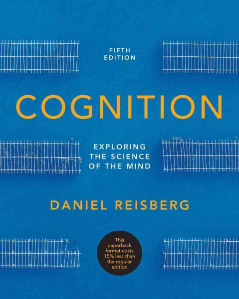 Cognition: Exploring the Science of the Mind cover