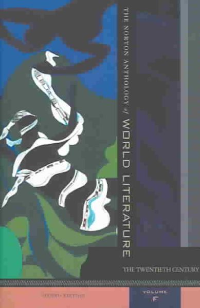 The Norton Anthology of World Literature, Vol. F: The Twentieth Century, 2nd Edition cover