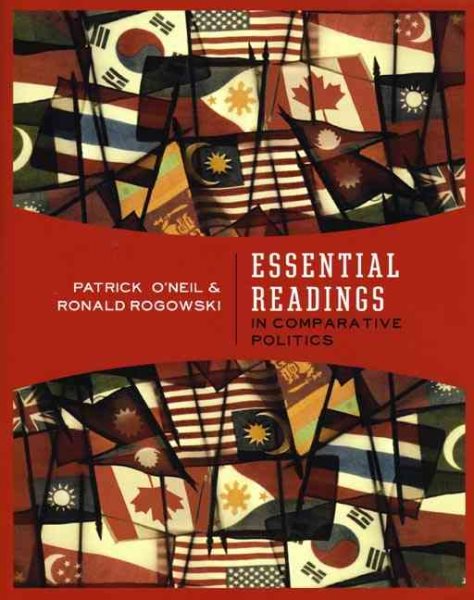 Essential Readings in Comparative Politics (The Norton Series in World Politics)