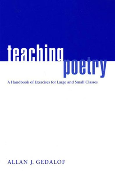 Teaching Poetry: A Handbook of Exercises for Large and Small Classes cover