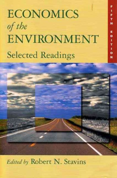 Economics of the Environment: Selected Readings cover
