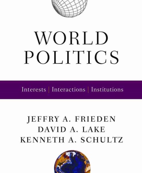 World Politics: Interests, Interactions, Institutions cover
