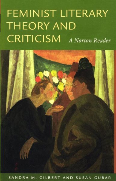Feminist Literary Theory and Criticism: A Norton Reader cover