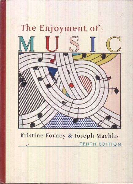 The Enjoyment of Music, Tenth Edition (Enjoyment of Music: An Introduction to) cover