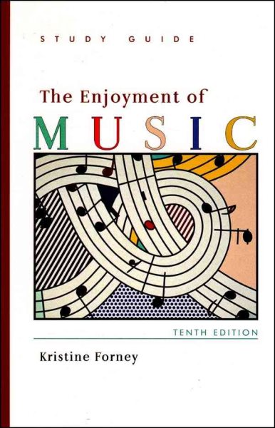 The Enjoyment of Music: Study Guide cover