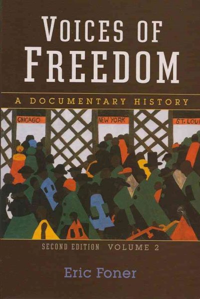 Voices of Freedom: A Documentary History (Voices of Freedom (WW Norton)) cover