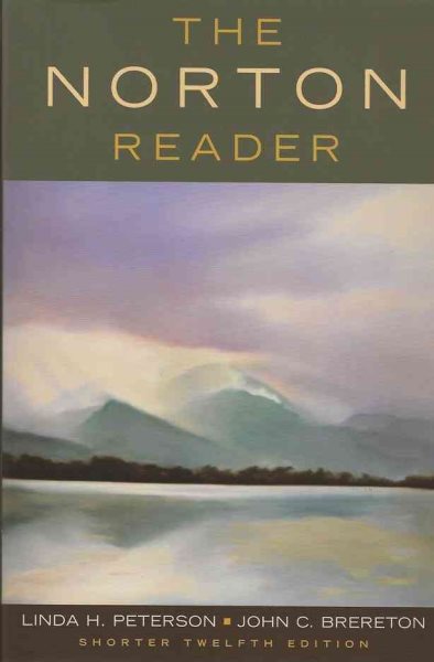 The Norton Reader: An Anthology of Nonfiction (Shorter Twelfth Edition) cover