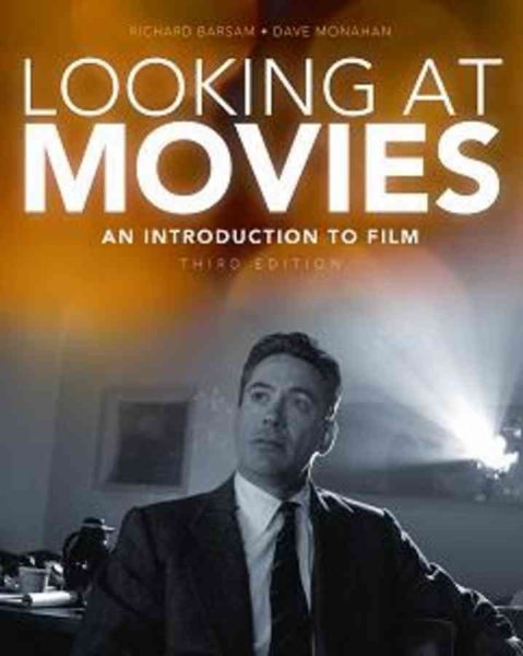 Looking at Movies: An Introduction to Film, 3rd Edition cover