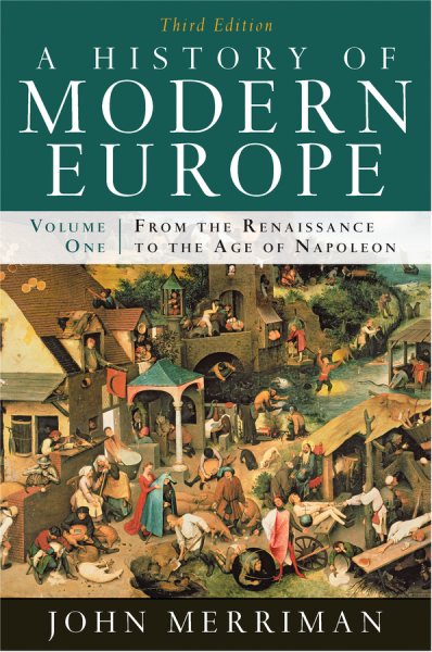 A History of Modern Europe: From the Renaissance to the Age of Napoleon (Third Edition)  (Vol. 1) cover