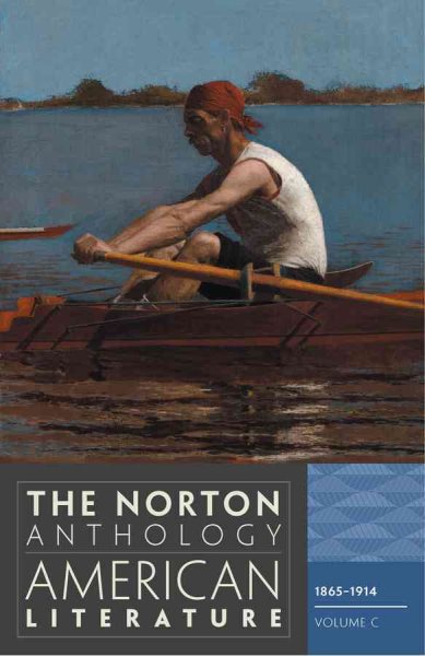 The Norton Anthology of American Literature (Eighth Edition) (Vol. C)