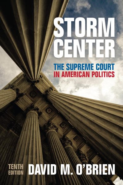 Storm Center: The Supreme Court in American Politics