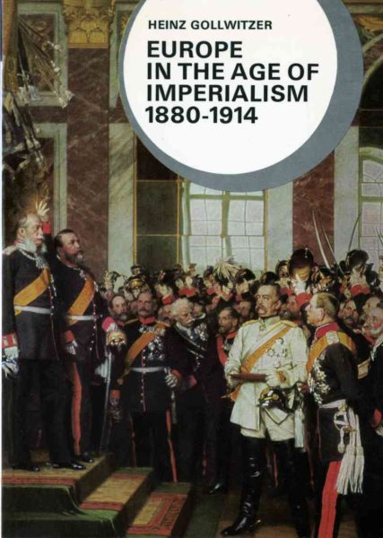 Europe in the Age of Imperialism, 1880-1914 (Library of World Civilization)