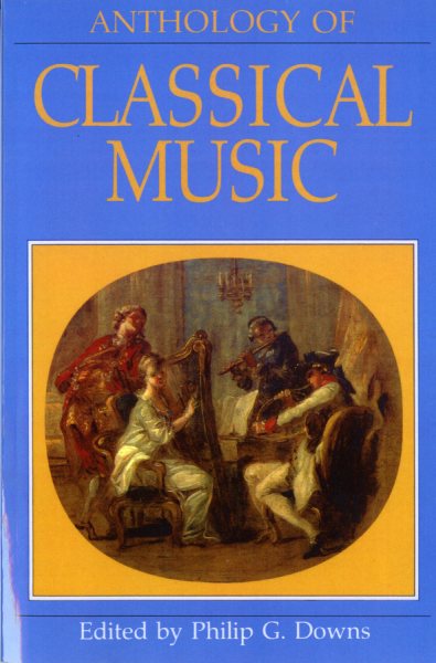 Anthology of Classical Music (The Norton Introduction to Music History) cover