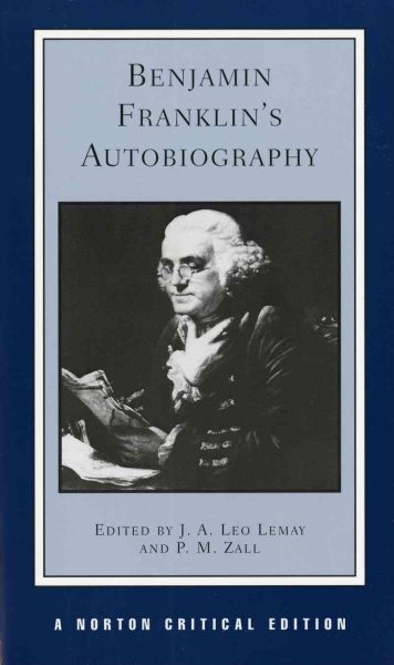 Benjamin Franklin's Autobiography (Norton Critical Editions) cover