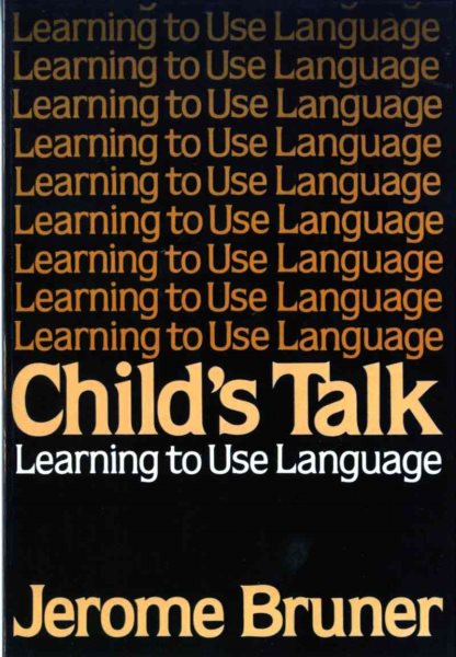 Child's Talk: Learning to Use Language cover