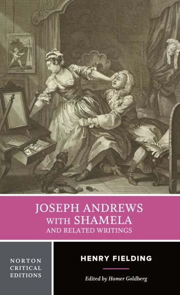 Joseph Andrews With Shamela and Related Writings (Norton Critical Editions) cover