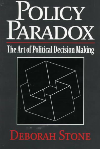 Policy Paradox: The Art of Political Decision Making, Revised Edition cover